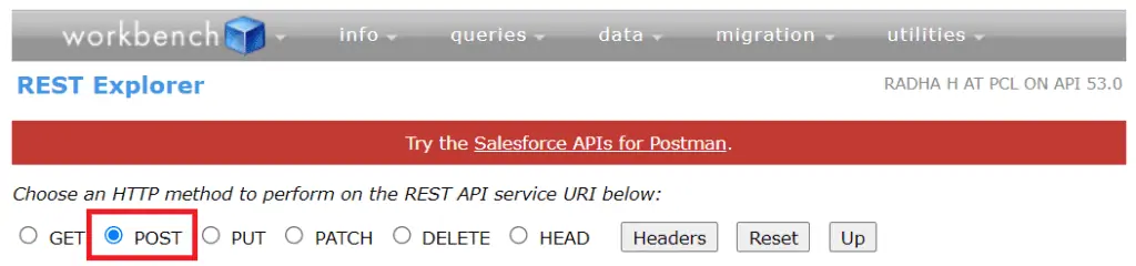 Salesforce Workbench REST Explorer screen highlighting the POST method for executing REST API service calls.