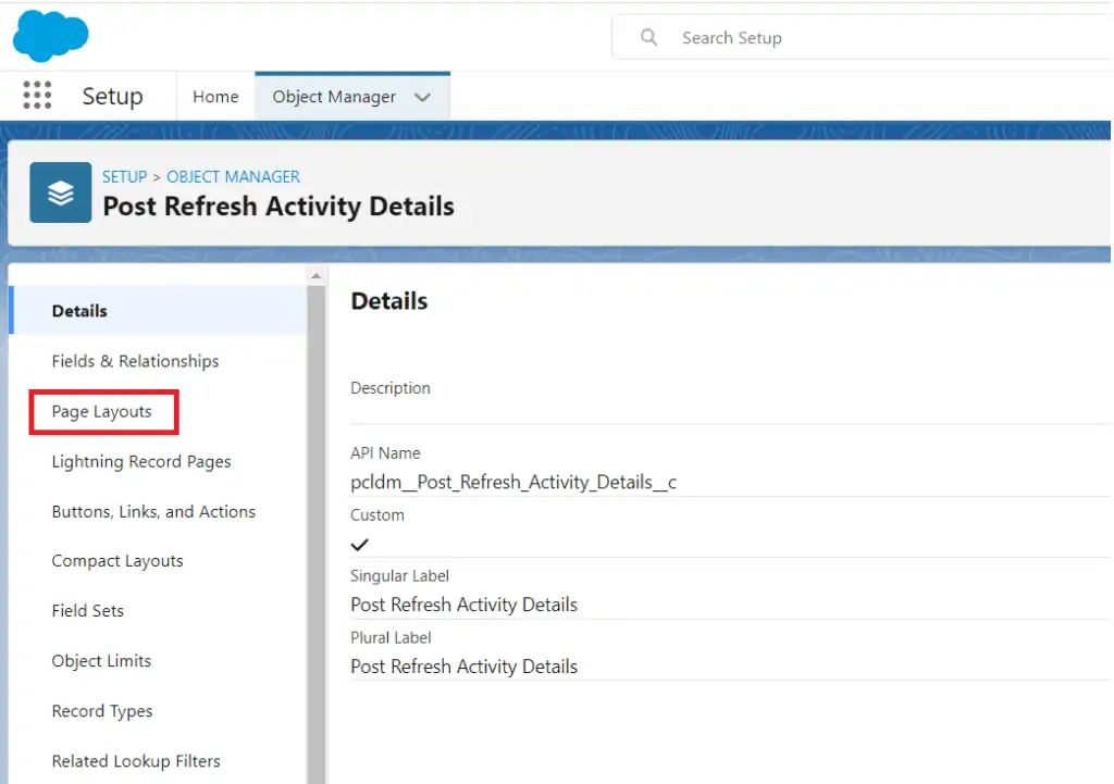 'Page Layouts' section highlighted in the Post Refresh Activity Details menu in Salesforce Object Manager.